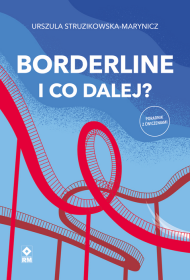 Borderline i co dalej?