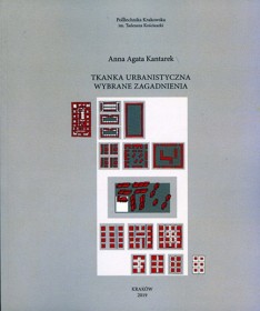 Tkanka urbanistyczna. Wybrane zagadnienia.