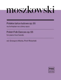 Moszkowski Polskie tańce ludoweop.55 na fortepian na cztery r