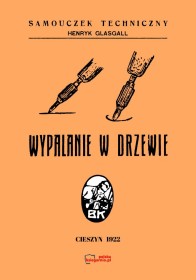 Wypalanie w drzewie. Reprint