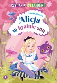 Alicja w krainie snu czytanki sylabowe