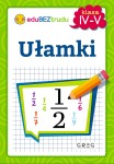 Ułamki - klasy 4-5 - EAN 9788381860352, kod KZUM (okładka 2d - front).jpg