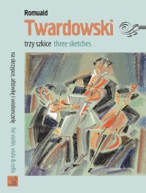 Trzy szkice,Twardowski Romuald.