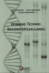 Wybrane Techniki Biologii Molekularnej.