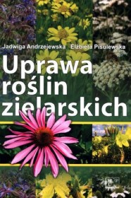 Uprawa roślin zielarskich