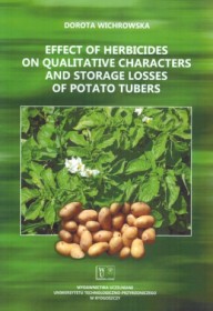 Effect of herbicides on qualitative characters and storage losses of potato tubers
