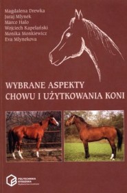 Wybrane aspekty chowu i użytkowania koni.