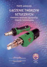 Łączenie tworzyw sztucznych metodami spawania, zgrzewania, klejenia, 2026