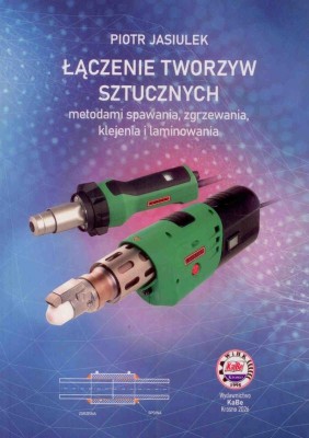 Łączenie tworzyw sztucznych metodami spawania, zgrzewania, klejenia i laminowania.jpg