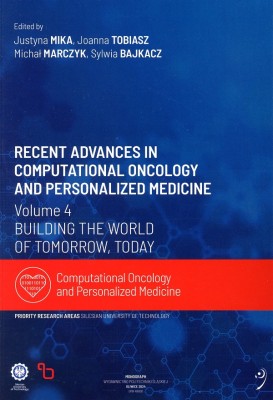 Recent advances in computational oncology and personalized medicine. Volume 4. Building the world of tomorrow, today..jpg