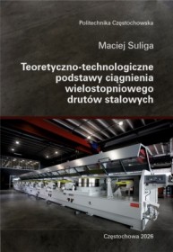 Teoretyczno-technologiczne pod st.ciągnienia wiel.drutów stal