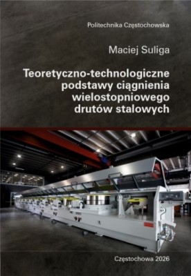 TEORETYCZNO-TECHNOLOGICZNE-PODSTAWY-CIAGNIENIA-WIELOSTOPNIOWEGO-DRUTOW-STALOWYCH.jpg