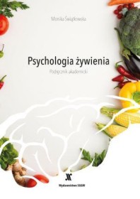 Psychologia żywienia. 2025 Podręcznik akademicki.