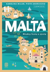 Malta między festą a sjestą.