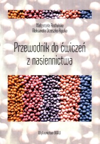 Przewodnik do ćwiczeń z nasiennictwa.