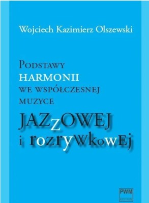 Podstawy harmonii we współczesnej muzyce jazzowej i rozrywkowej.jpg