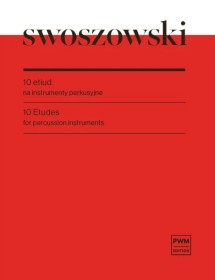 Swoszowski. 10 etiud na instrumenty perkusyjne.
