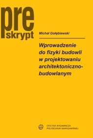 Wprowadzenie do fizyki budowli w projektowaniu architektoniczno-budowlanym.