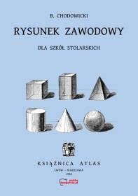 Rysunek zawodowy dla szkół stolarskich.