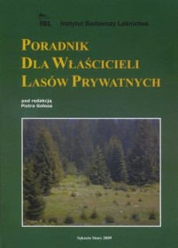 Poradnik dla właścicieli lasów prywatnych