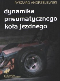 Dynamika pneumatycznego koła jezdnego.
