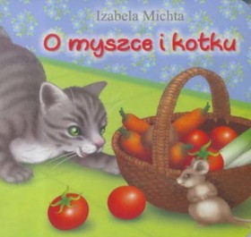 O myszce i kotku