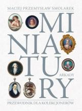 Miniatury. Przewodnik kolekcjonera