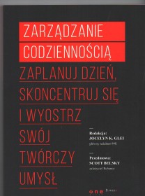 Zarządzanie codziennością. Zaplanuj dzień,  skoncentruj się
