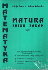 Matura  - zbiór zadań cz.1 Matematyka