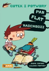 Gutek i potwory: Pan Flat nadchodzi!