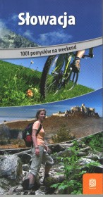 Słowacja 1001 pomysłów na weekend wyd.1