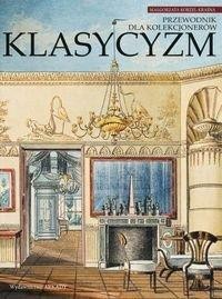 KLASYCYZM. PRZEWODNIK DLA KOLEKCJONERÓW.