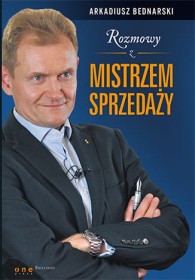Rozmowy z Mistrzem Sprzedaży.