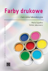 Farby drukowe. Ćwiczenia laboratoryjne