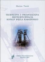Techniczna i organizacyjna restrukturyzacja kopalń węgla kami