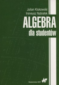 Algebra dla studentów.  Wydanie IV