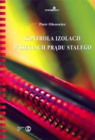 Kontrola izolacji w sieciach prądu stałego wyd.1