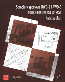 Samoloty sportowe RWD - 6 i RWD - 9. Polskie konstrukcje lotnicze.