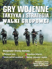 Gry wojenne - taktyka i strategia walki grupowej