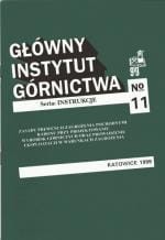 Zasady prewencji zagrożenia pochodnymi radonu przy projektowaniu wyrobisk górniczych oraz prowadzeniu eksploatacji w warunkach zagrożenia.
