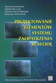 Projektowanie elementów systemu zaopatrzenia w wodę