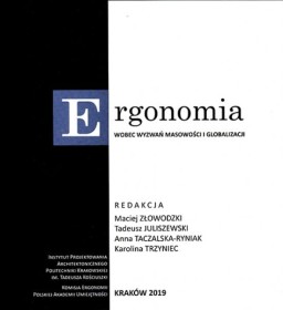 Ergonomia wobec wyzwań masowości i globalizacji.