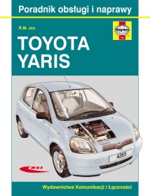 Toyota YARIS modele 1999-2005r. HAYNES. Poradnik obsługa i napr