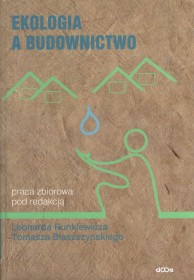 Ekologia a budownictwo.