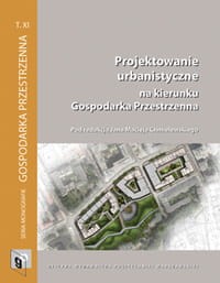 Projektowanie urbanistyczne na kierunku Gospodarka Przestrzenna