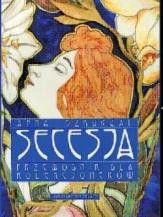 Secesja. Przewodnik dla kolekcjonerów