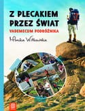 Z plecakiem przez Swiat.Vademecum podróżnika