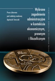 Wybrane zagad.administracji w kontekście ekonomicznym,prawnym