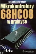 Mikrokontrolery 68HC08 w praktyce.