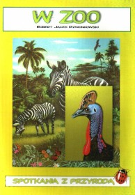 Spotkania z przyrodą. W ZOO
